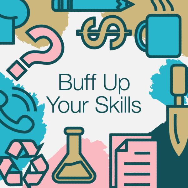 Buff Up Your Skills
