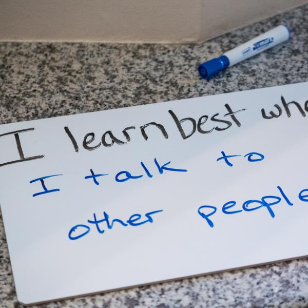 I learn best when . . . I talk to other people