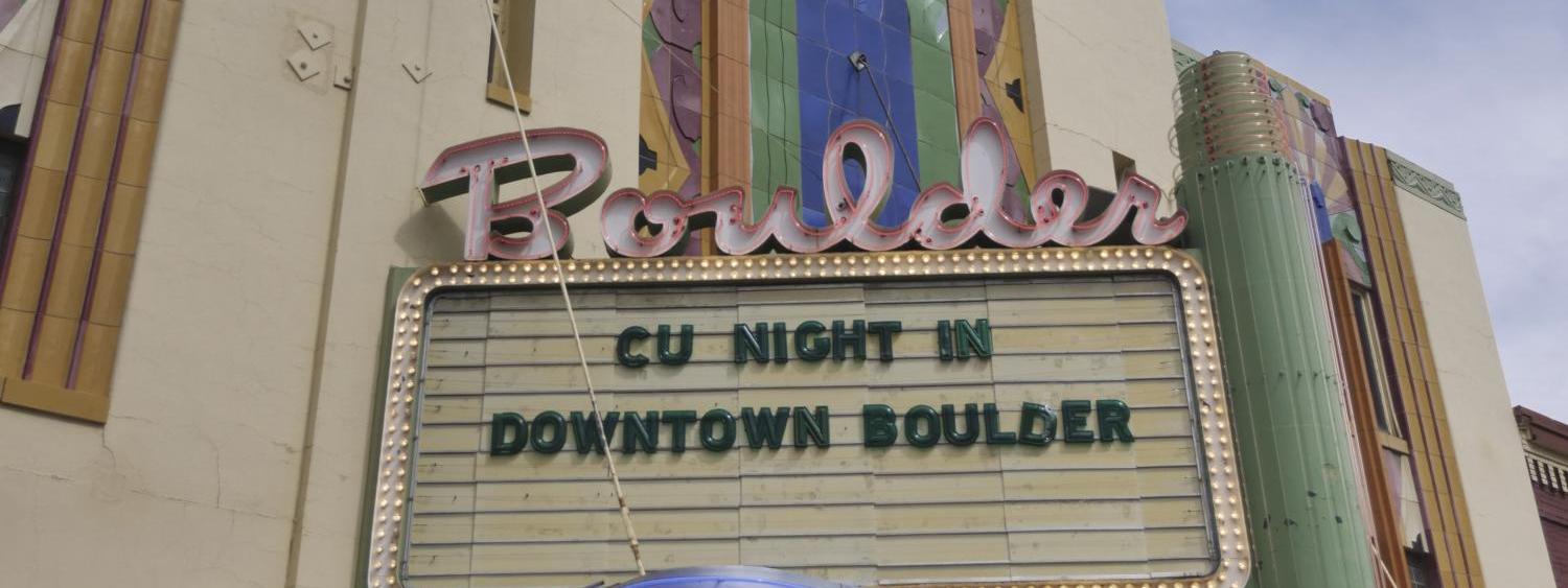 Boulder Theater marquee says CU Night in Downtown Boulder