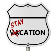 Staycation sign 