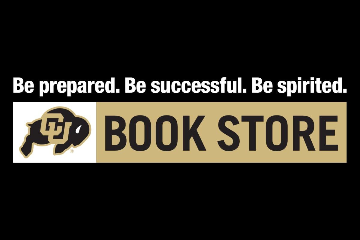 Be prepared. Be successful. Be spirited. CU Book Store