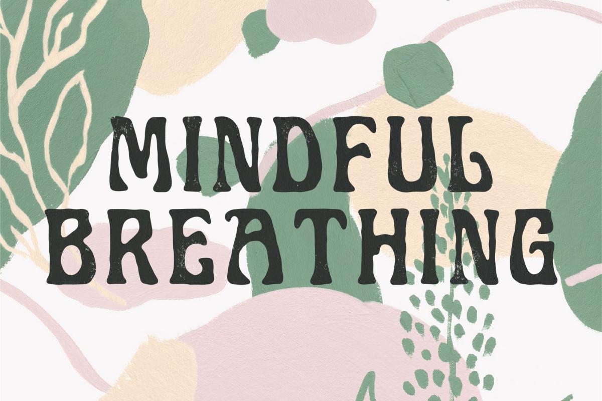 Mindful Breathing