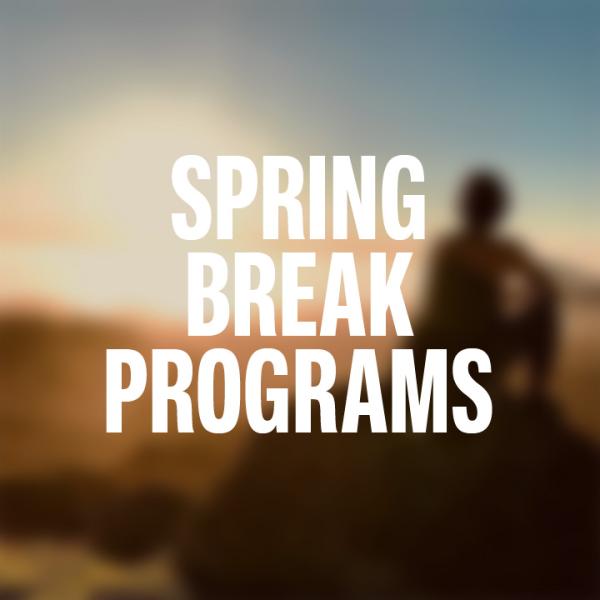 blurry sunset photo with text: Spring break programs
