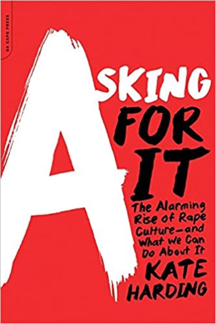 Asking for It by Kate Harding