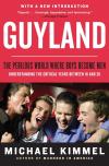 Guyland by Michael Kimmel